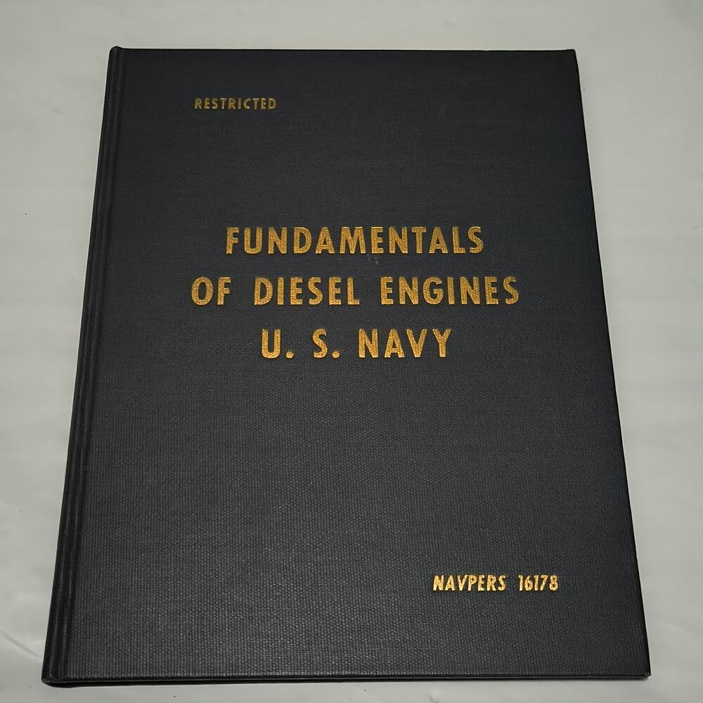 US Navy Fundamentals Of Diesel Engines April 1945 WWII Hardcover Navpers 16178